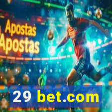 29 bet.com